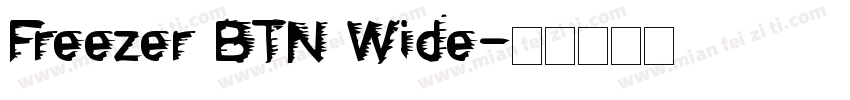 Freezer BTN Wide字体转换